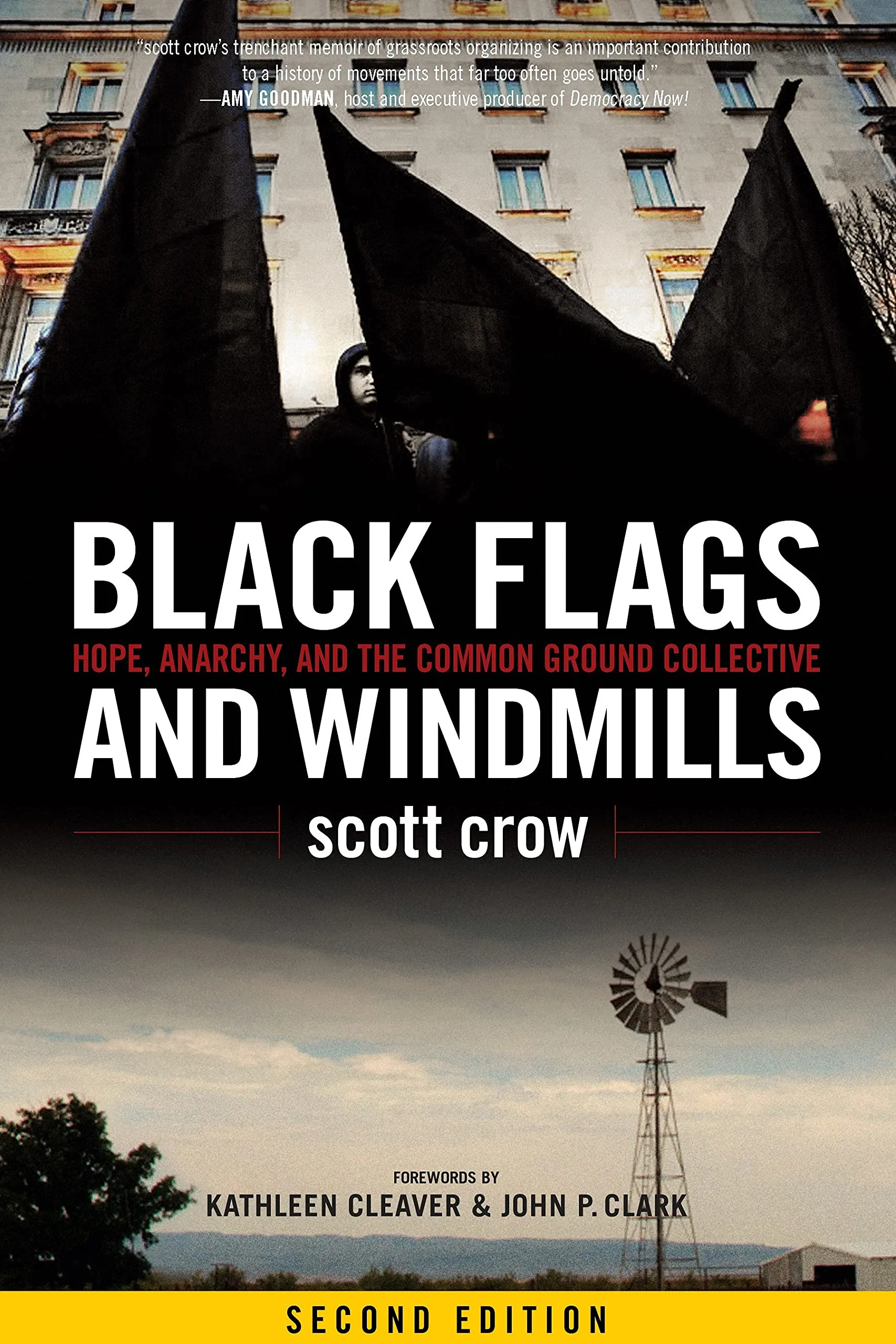 Black Flags and Windmills: Hope, Anarchy and The Common Ground Collective