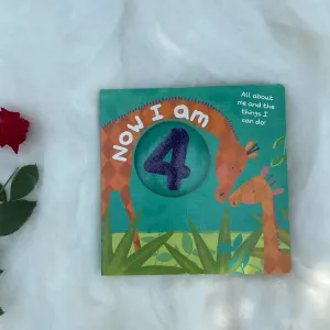 Now I Am 4 Board Book